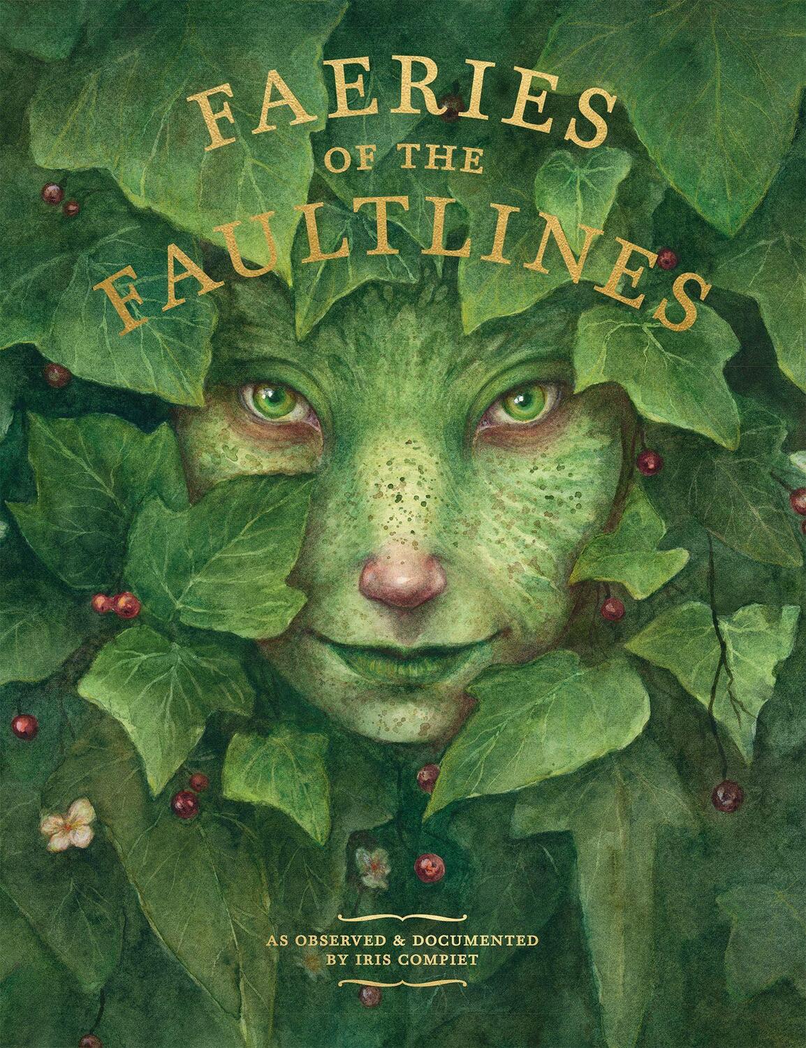 Cover: 9781777081720 | Faeries of the Faultlines | Expanded, Edited Edition | Iris Compiet