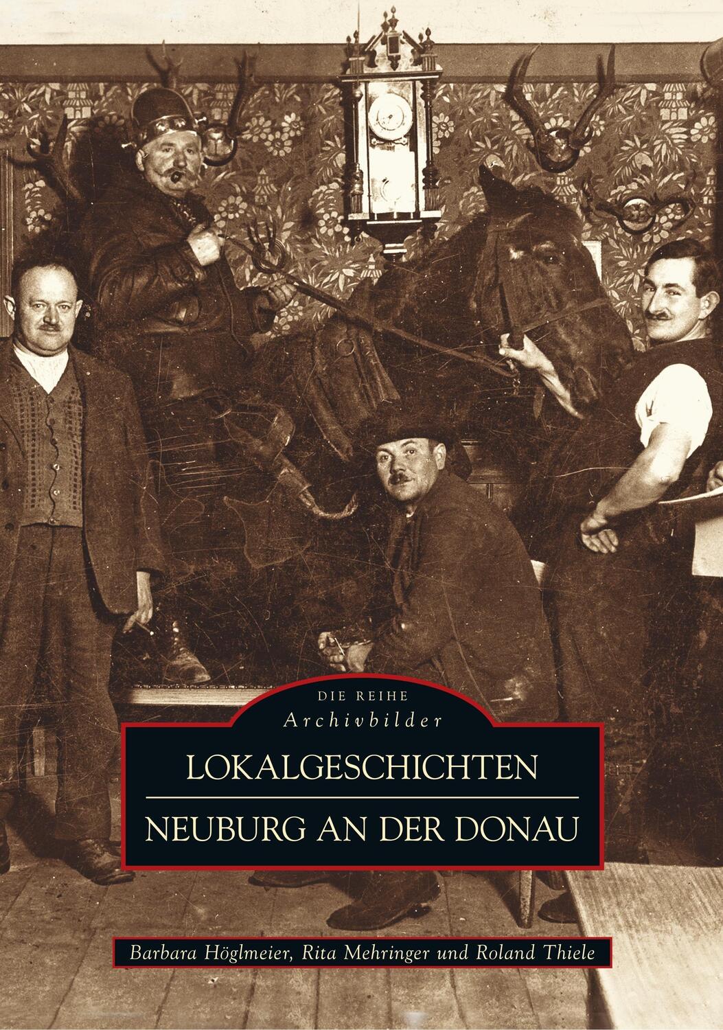 Cover: 9783866807419 | Lokalgeschichten Neuburg an der Donau | Barbara Höglmeier (u. a.)