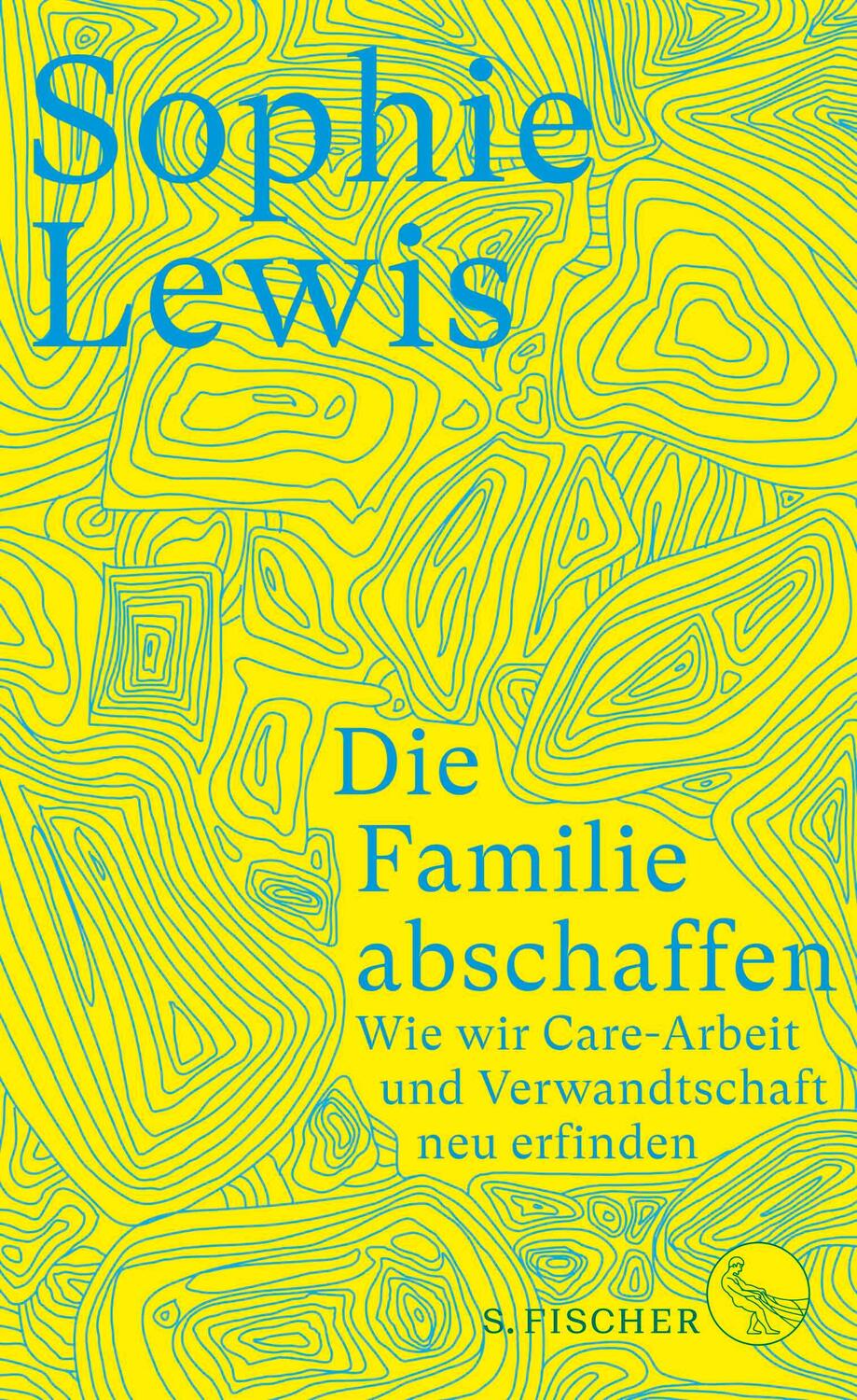 Cover: 9783103975048 | Die Familie abschaffen | Sophie Lewis | Buch | 157 S. | Deutsch | 2023