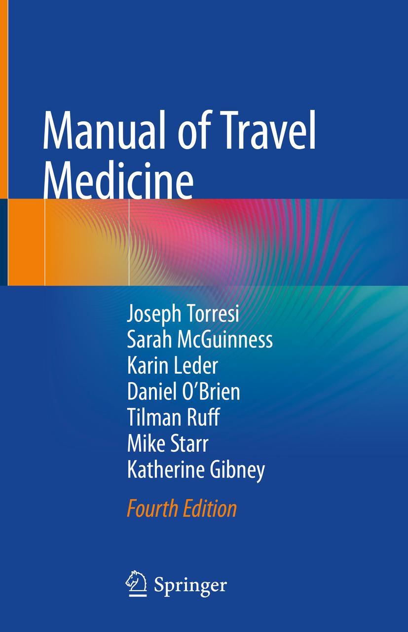 Cover: 9789811372513 | Manual of Travel Medicine | Joseph Torresi (u. a.) | Buch | xxiv