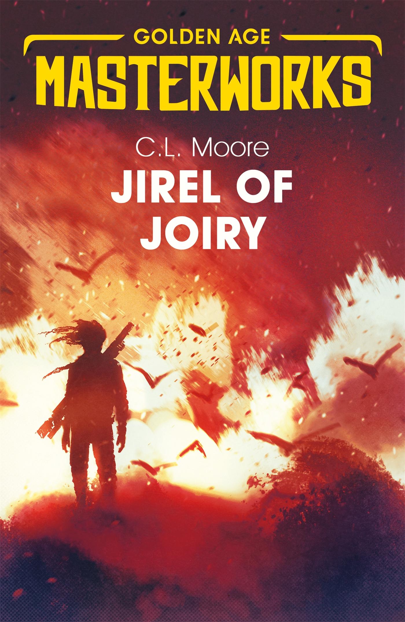 Cover: 9781473222526 | Jirel of Joiry | C.L. Moore | Taschenbuch | Golden Age Masterworks