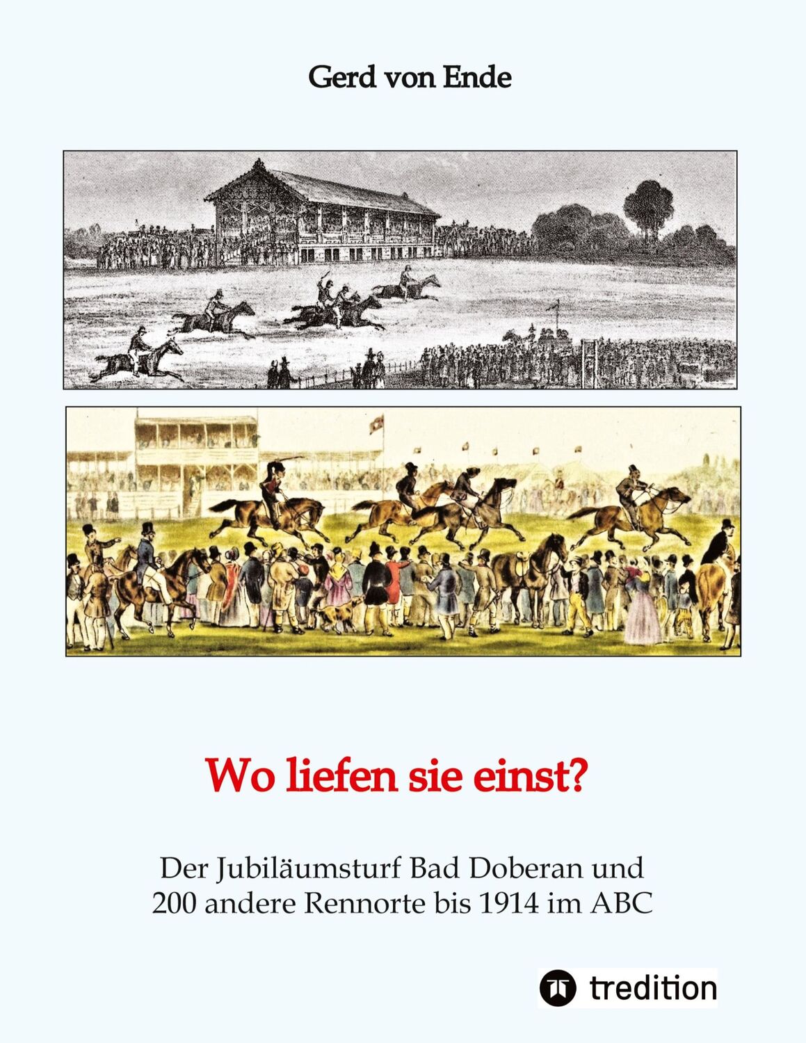 Cover: 9783347456402 | Wo liefen sie einst? | Gerd von Ende | Taschenbuch | Paperback | 2022