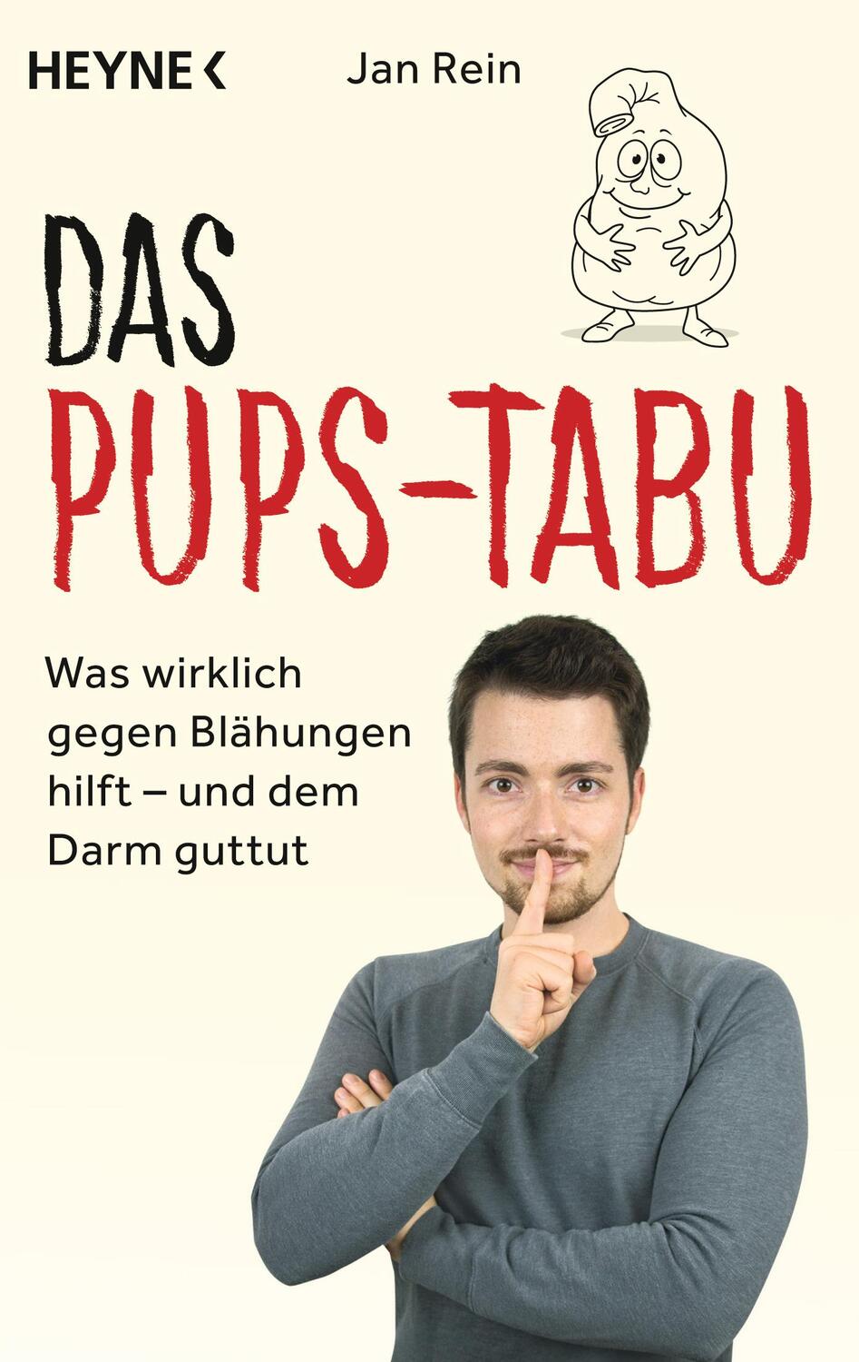 Cover: 9783453604254 | Das Pups-Tabu | Jan Rein | Taschenbuch | Deutsch | 2017 | Heyne