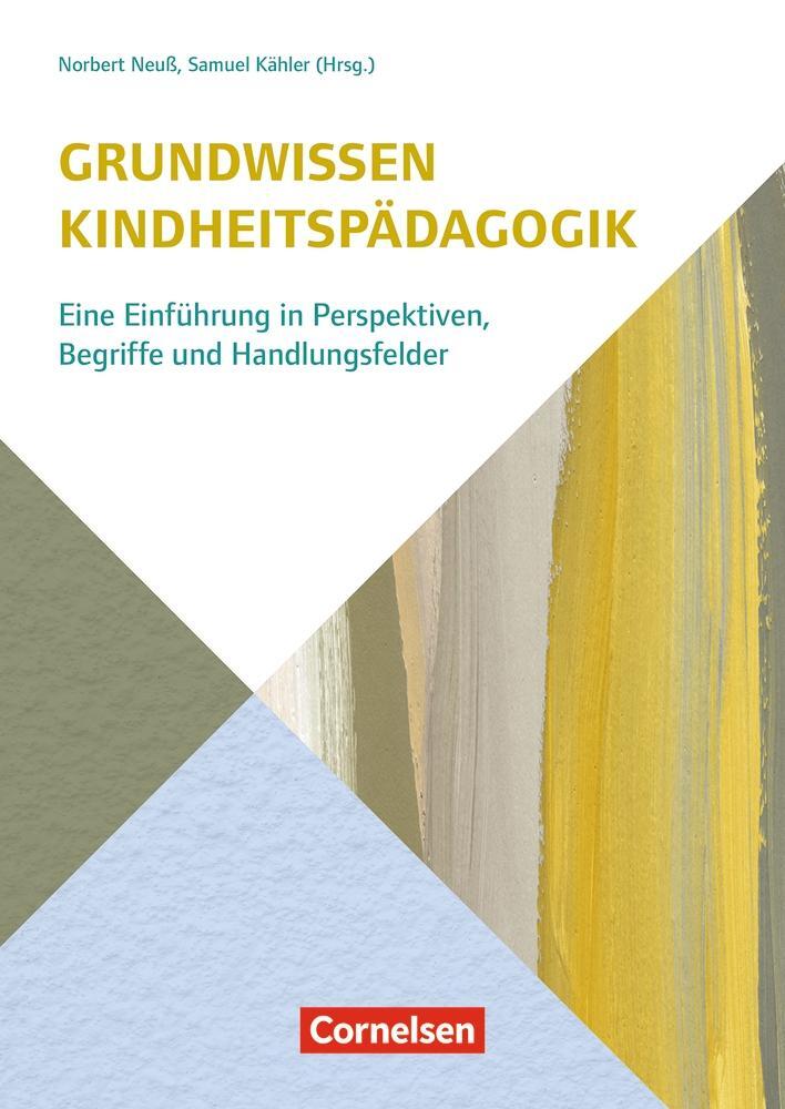 Cover: 9783834652867 | Grundwissen Kindheitspädagogik | Roswitha Staege (u. a.) | Taschenbuch
