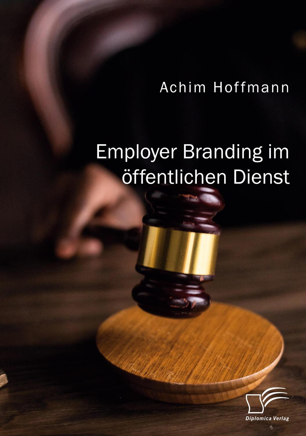 Cover: 9783961468348 | Employer Branding im öffentlichen Dienst | Achim Hoffmann | Buch