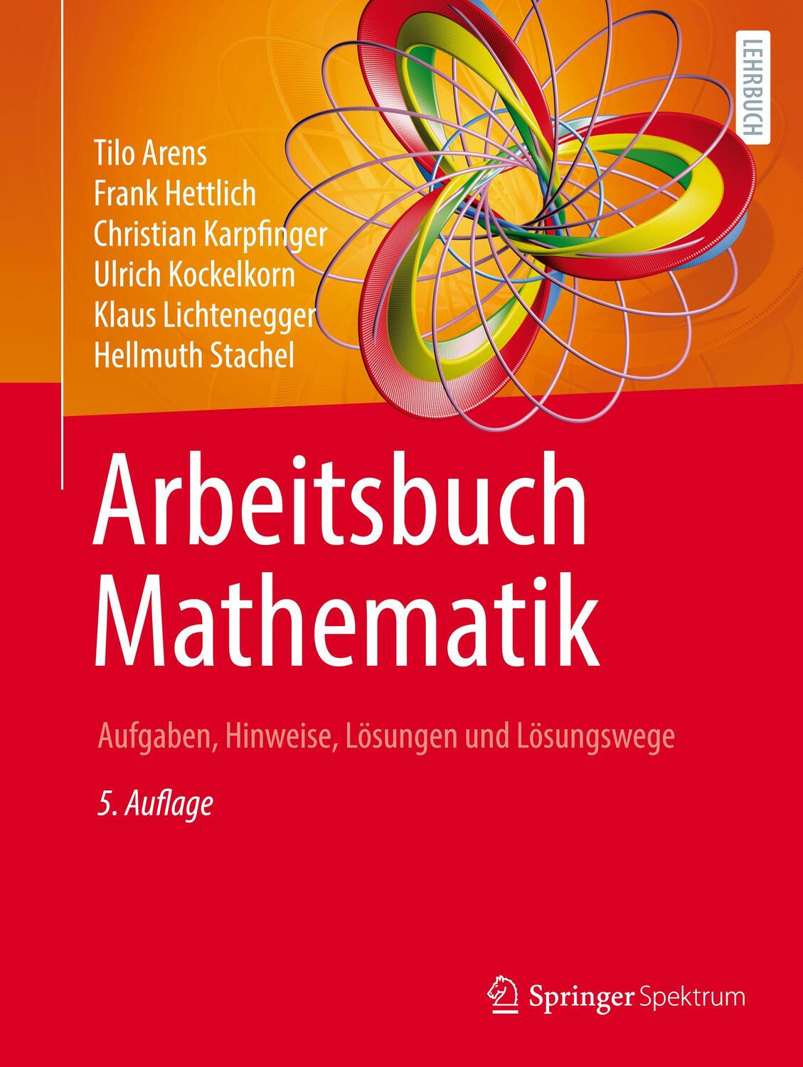 Cover: 9783662643907 | Arbeitsbuch Mathematik | Aufgaben, Hinweise, Lösungen und Lösungswege
