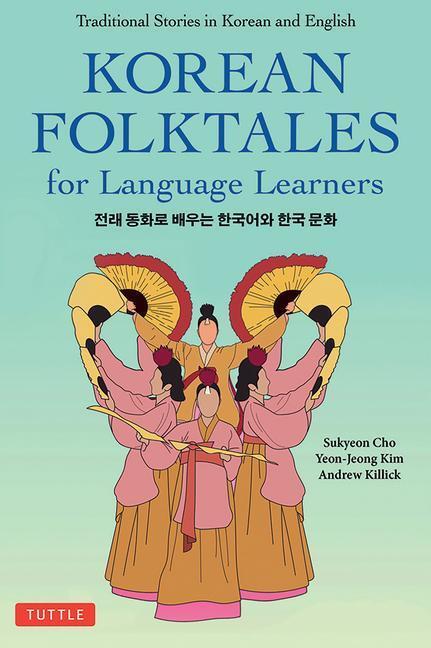 Cover: 9780804854634 | Korean Folktales for Language Learners | Andrew Killick (u. a.) | Buch