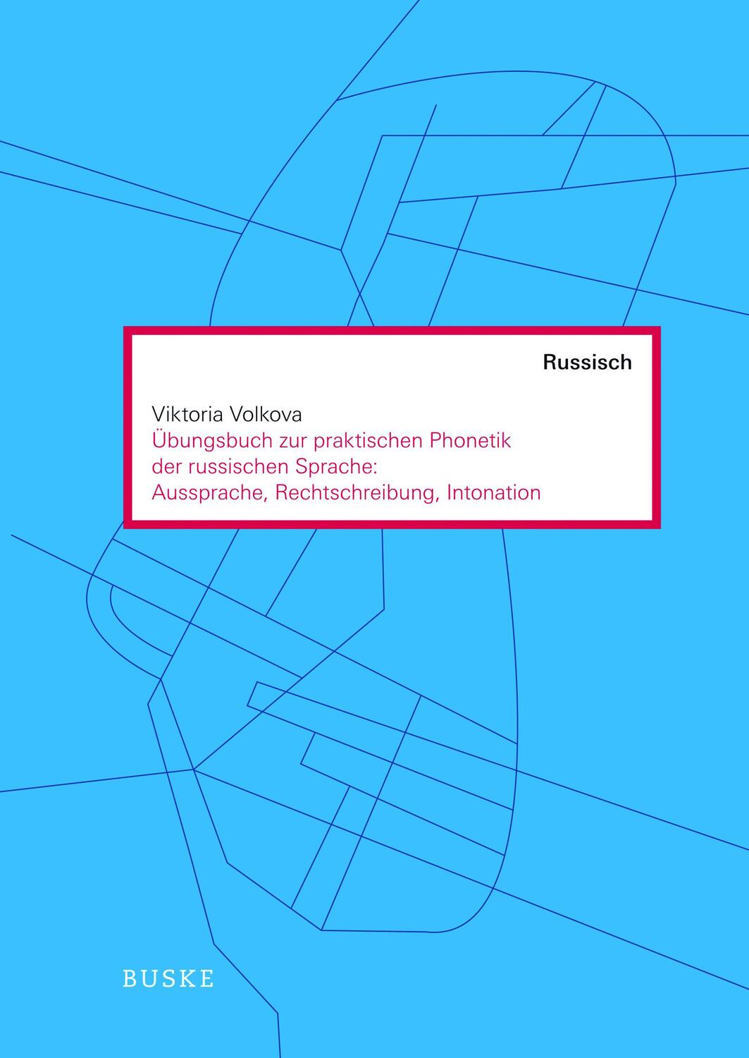 Cover: 9783875486995 | Übungen zur praktischen Phonetik der russischen Sprache:...