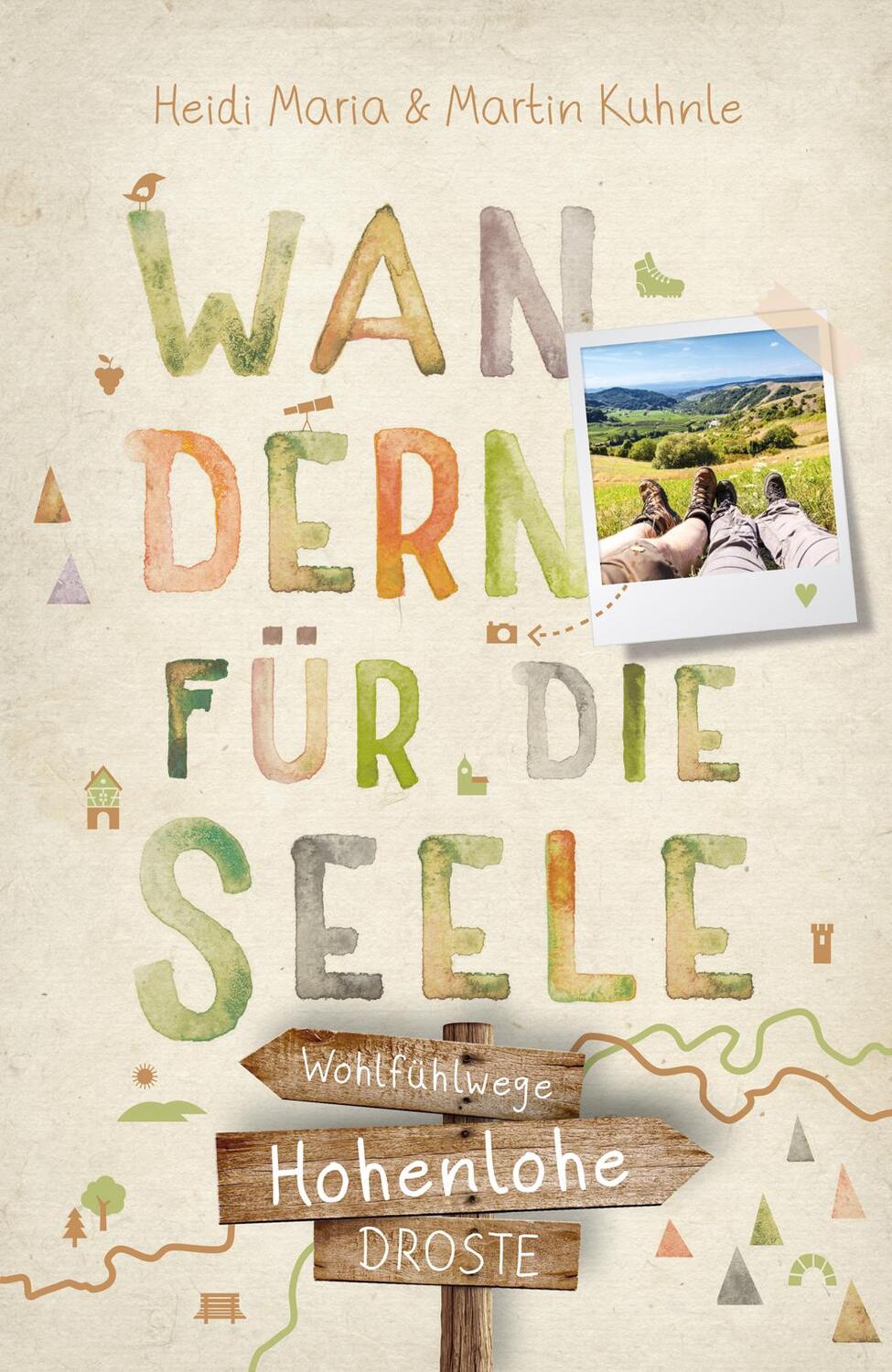 Cover: 9783770023684 | Hohenlohe. Wandern für die Seele | Wohlfühlwege | Kuhnle (u. a.)
