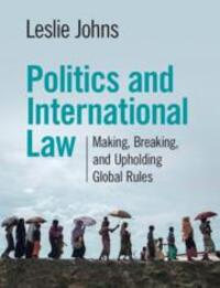 Cover: 9781108986656 | Politics and International Law | Leslie Johns | Taschenbuch | Englisch