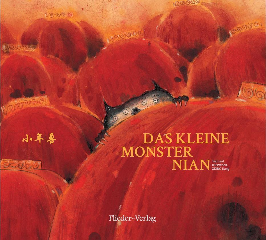 Cover: 9783942056526 | DAS KLEINE MONSTER NIAN | Xiong Liang __ | Buch | Deutsch | 2023