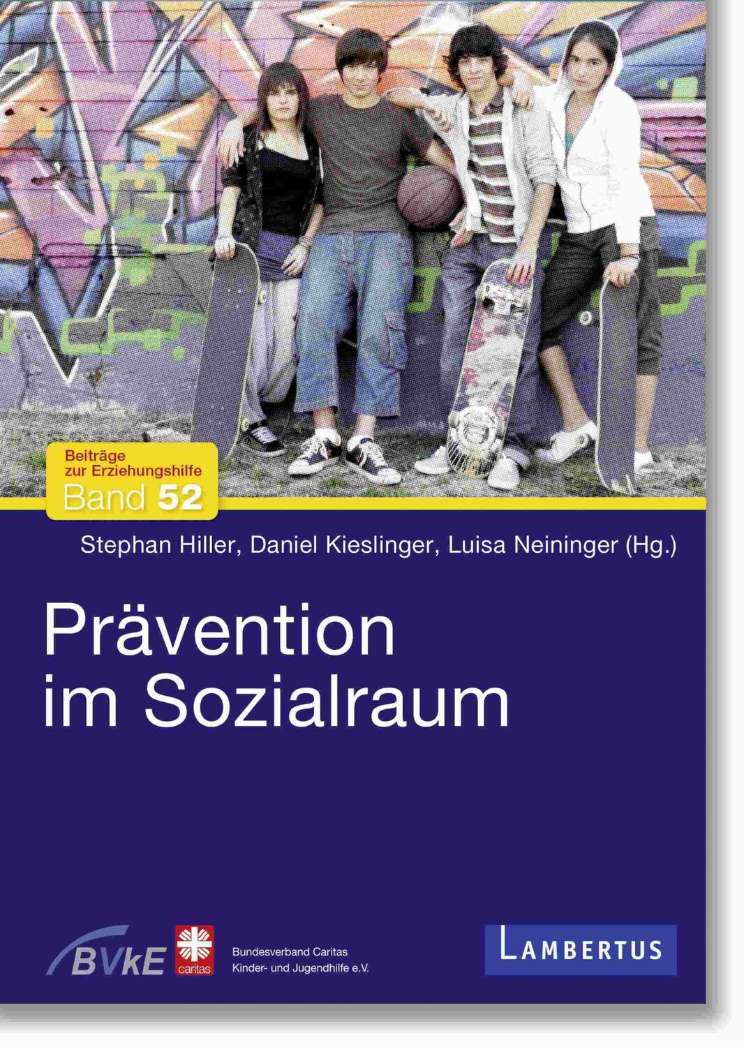 Cover: 9783784135069 | Prävention im Sozialraum | Stephan Hiller (u. a.) | Taschenbuch | 2022