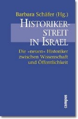 Cover: 9783593364438 | Historikerstreit in Israel | Barbara Schäfer | Taschenbuch | Deutsch