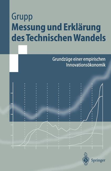 Cover: 9783540631552 | Messung und Erklärung des Technischen Wandels | Hariolf Grupp | Buch