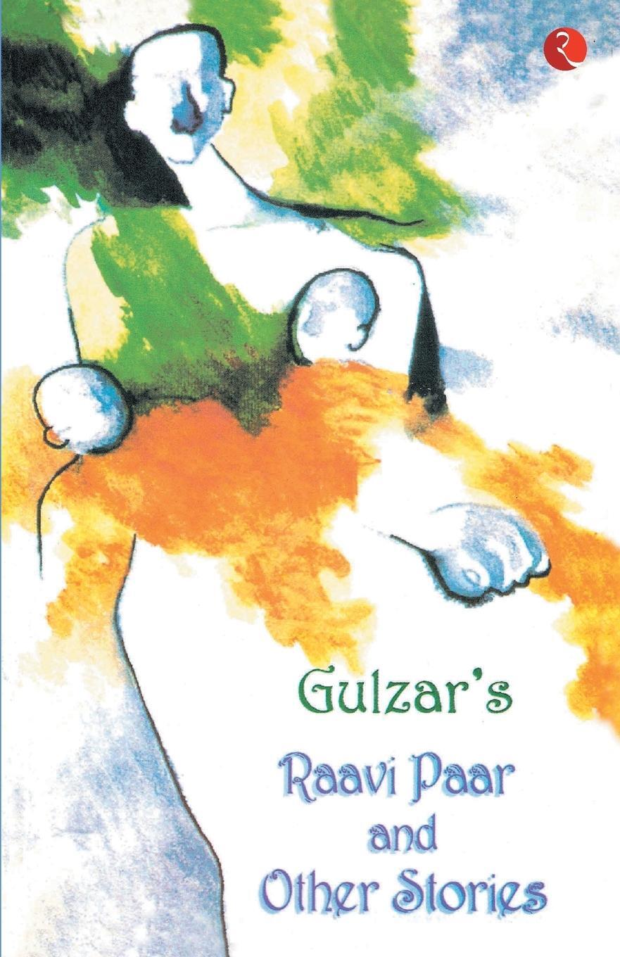 Cover: 9788129110138 | Raavi Paar and Other Stories | Gulzar | Taschenbuch | Paperback | 2006
