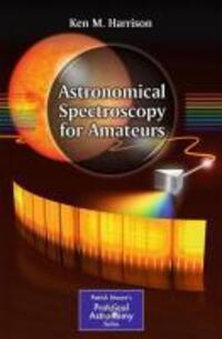 Bild: 9781441972385 | Astronomical Spectroscopy for Amateurs | Ken M. Harrison | Taschenbuch