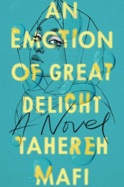 Cover: 9780062972415 | An Emotion of Great Delight | Tahereh Mafi | Buch | Hardcover | 2021