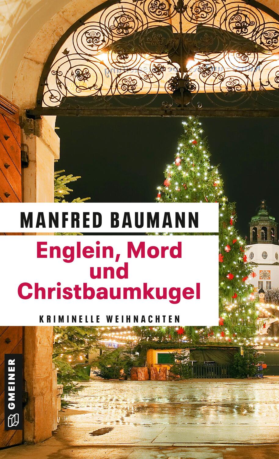 Cover: 9783839227114 | Englein, Mord und Christbaumkugel | Kriminelle Weihnachten | Baumann