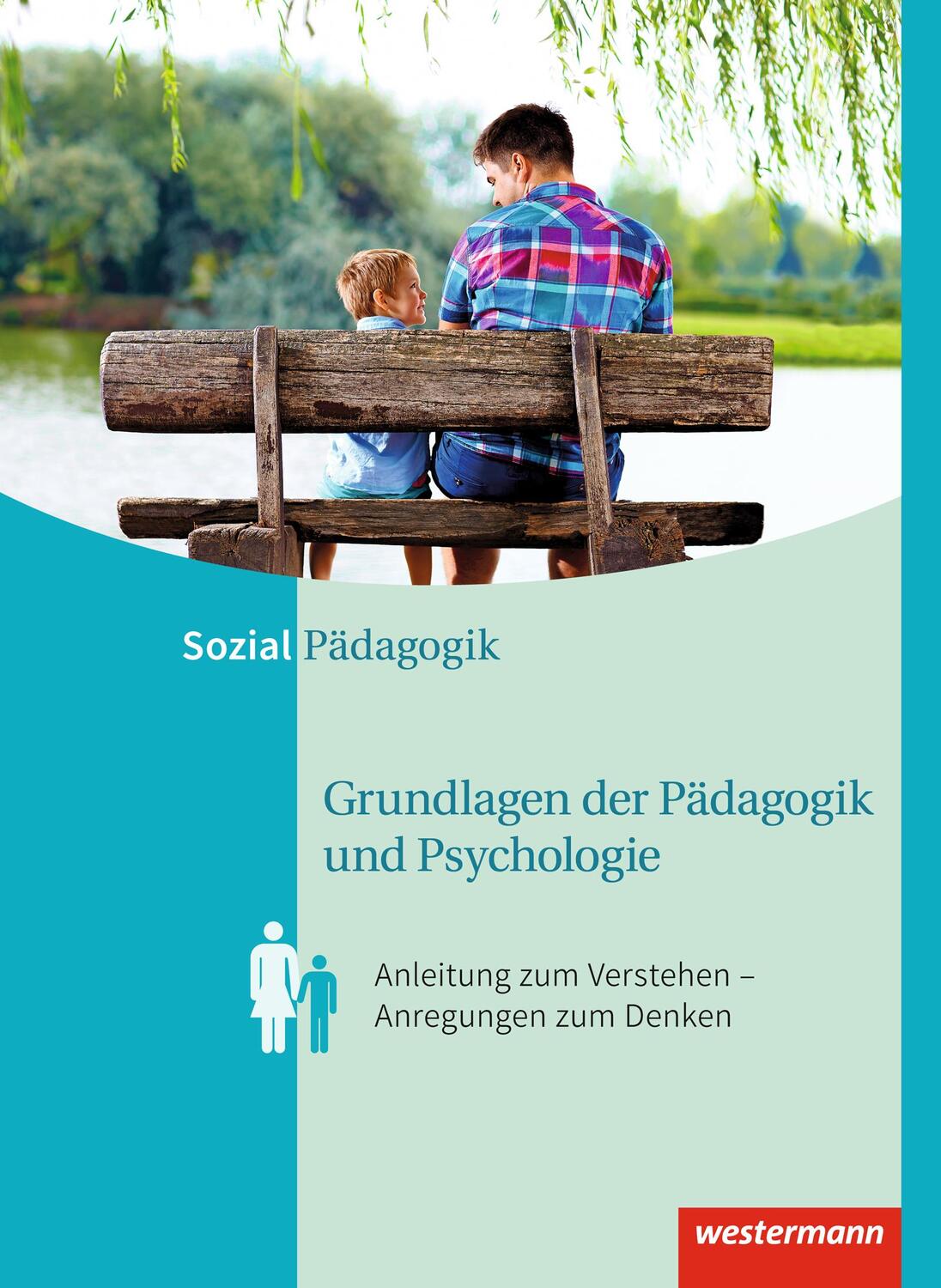 Cover: 9783142395661 | Grundlagen der Pädagogik und Psychologie. Schülerband | Lahmer (u. a.)