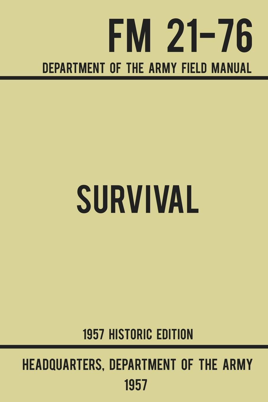 Cover: 9781643890173 | Survival - Army FM 21-76 (1957 Historic Edition) | Army | Taschenbuch
