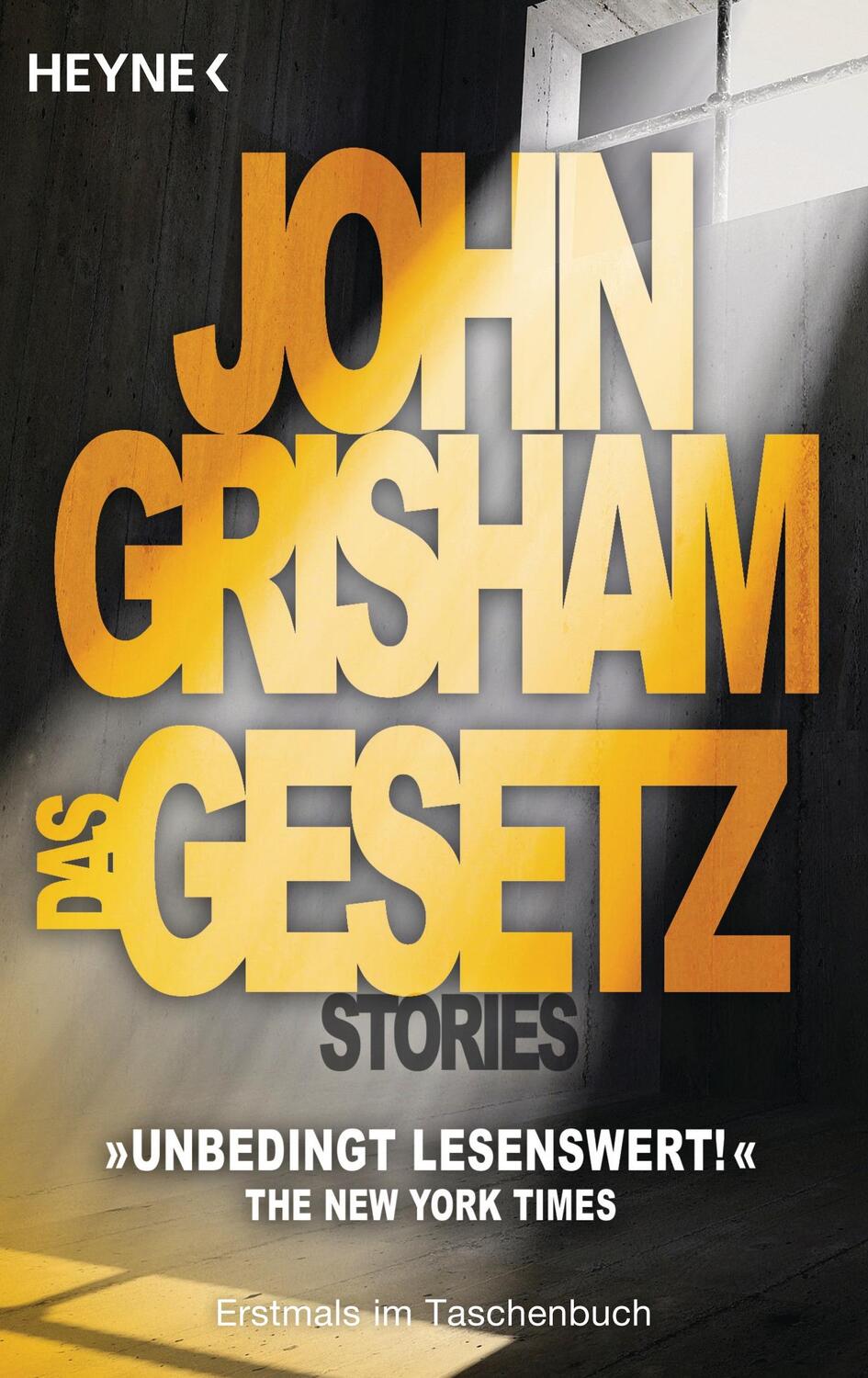 Cover: 9783453436152 | Das Gesetz | Stories | John Grisham | Taschenbuch | Deutsch | 2012