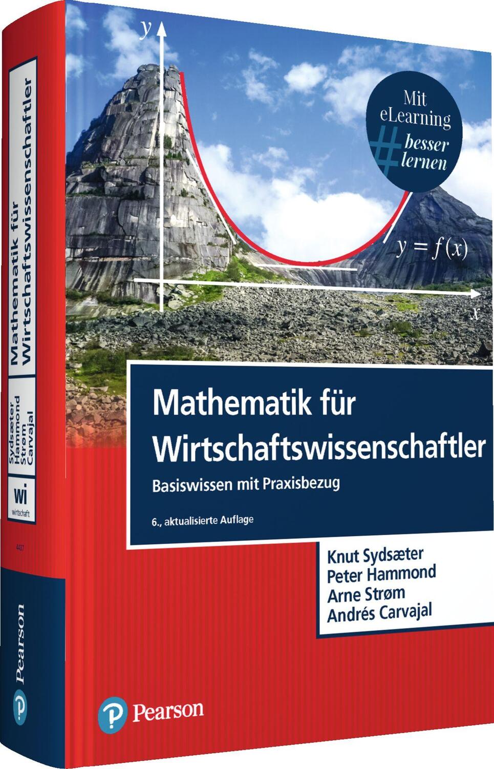 Cover: 9783868944372 | Mathematik für Wirtschaftswissenschaftler | Knut Sydsaeter (u. a.)