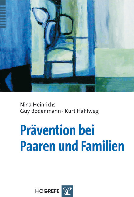 Cover: 9783801721060 | Prävention bei Paaren und Familien | Nina Heinrichs (u. a.) | Buch