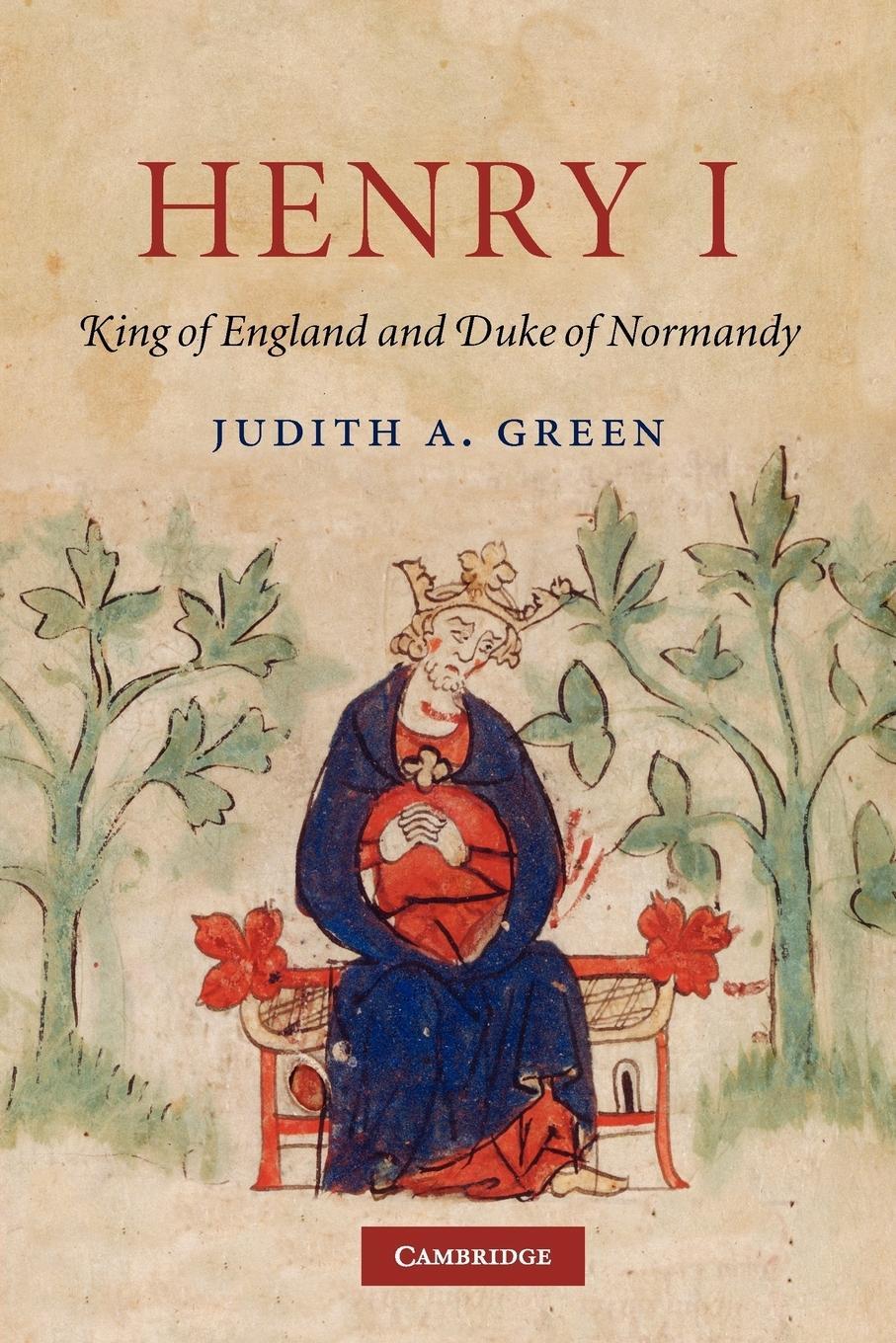 Cover: 9780521744522 | Henry I | King of England and Duke of Normandy | Judith A. Green