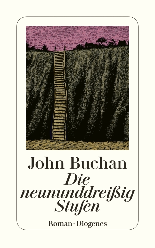 Cover: 9783257202106 | Die neununddreißig Stufen | Roman | John Buchan | Taschenbuch | 240 S.