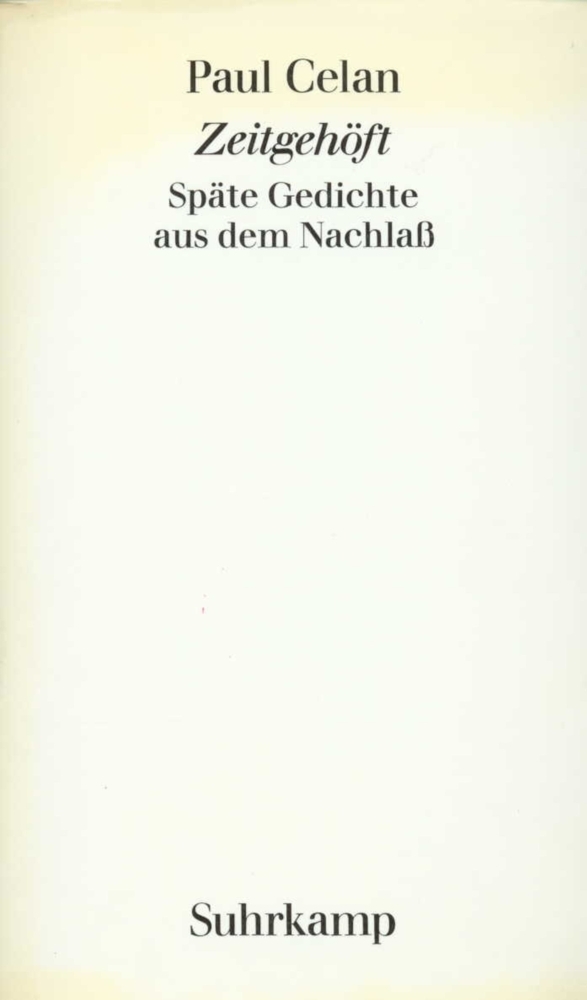 Cover: 9783518025420 | Zeitgehöft | Späte Gedichte aus dem Nachlaß | Paul Celan | Buch