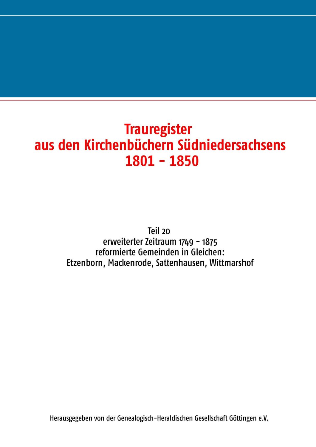 Cover: 9783749454242 | Trauregister aus den Kirchenbüchern Südniedersachsens 1801 - 1850 | V.