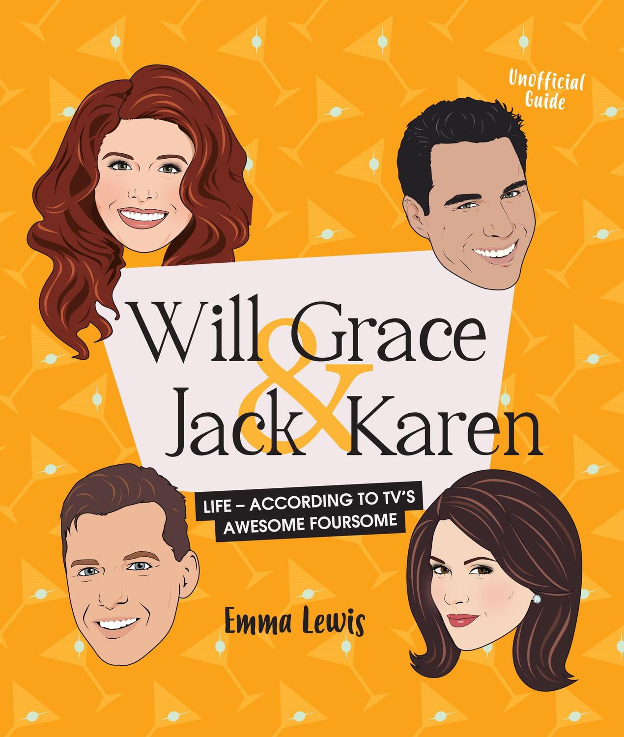 Cover: 9781925418798 | Will & Grace & Jack & Karen: Life - According to Tv's Awesome Foursome