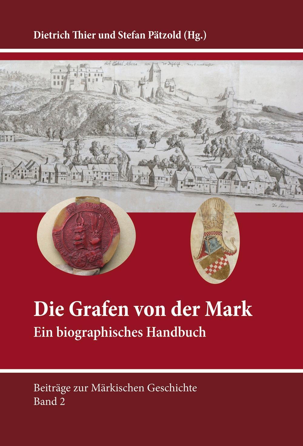 Cover: 9783968470085 | Die Grafen von der Mark | Ein biographisches Handbuch | Thier (u. a.)