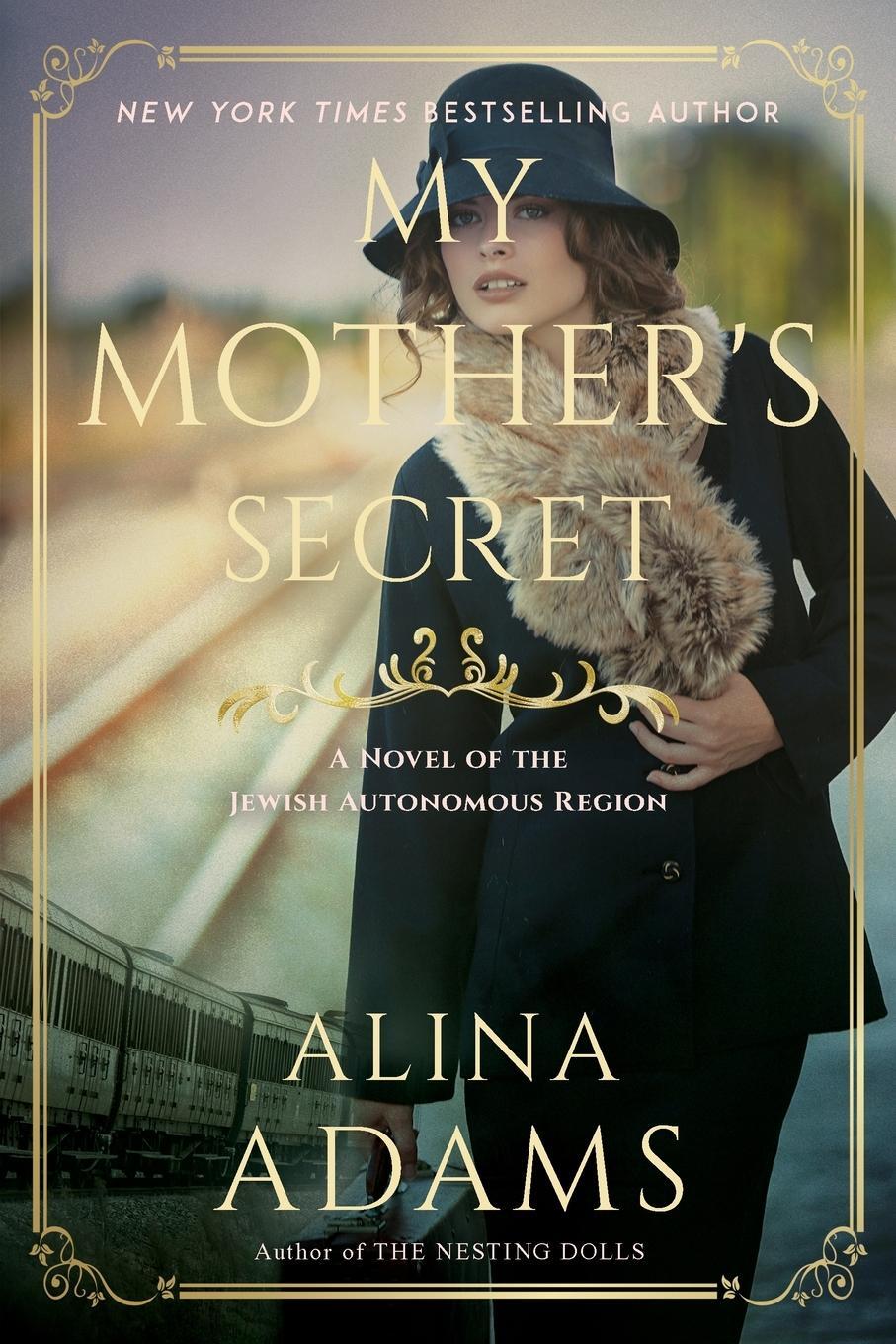Cover: 9781736499030 | My Mother's Secret | A Novel of the Jewish Autonomous Region | Adams