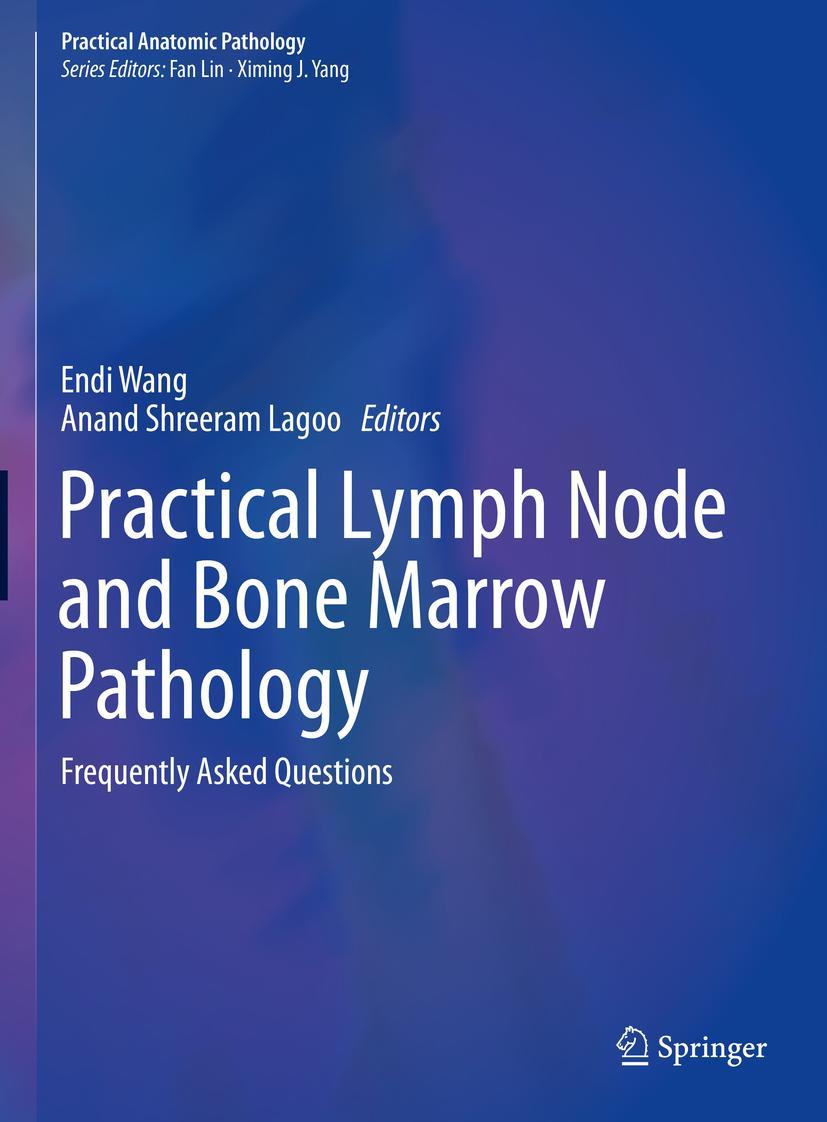 Cover: 9783030321888 | Practical Lymph Node and Bone Marrow Pathology | Lagoo (u. a.) | Buch