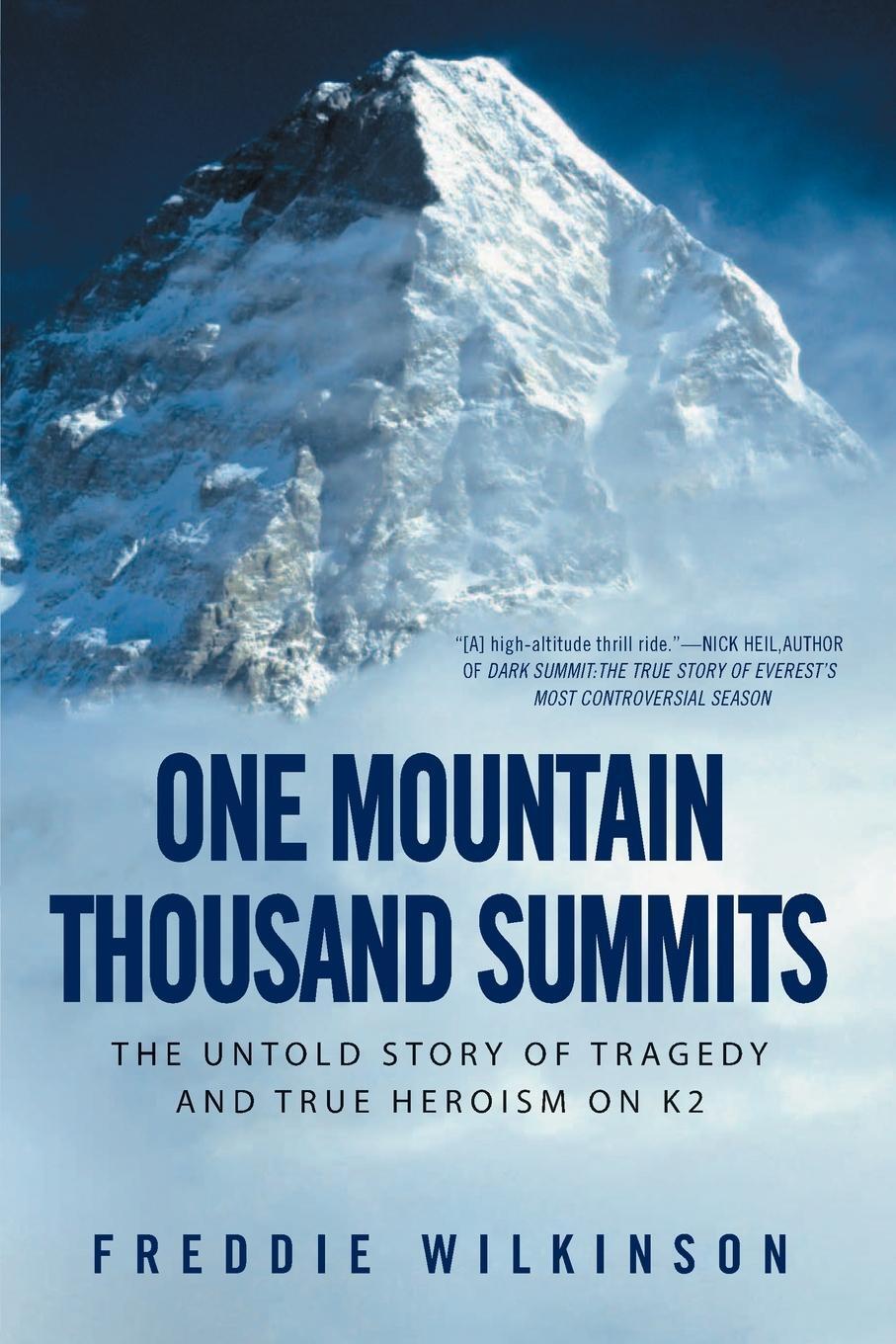 Cover: 9780451233318 | One Mountain Thousand Summits | Freddie Wilkinson | Taschenbuch | 2011