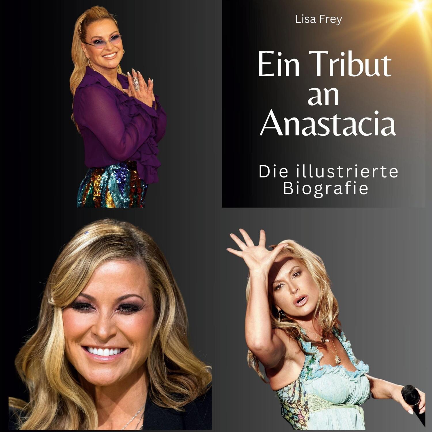 Cover: 9783750562264 | Ein Tribut an Anastacia | Die illustrierte Biografie | Lisa Frey