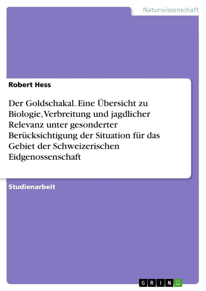 Cover: 9783346951120 | Der Goldschakal. Eine Übersicht zu Biologie, Verbreitung und...