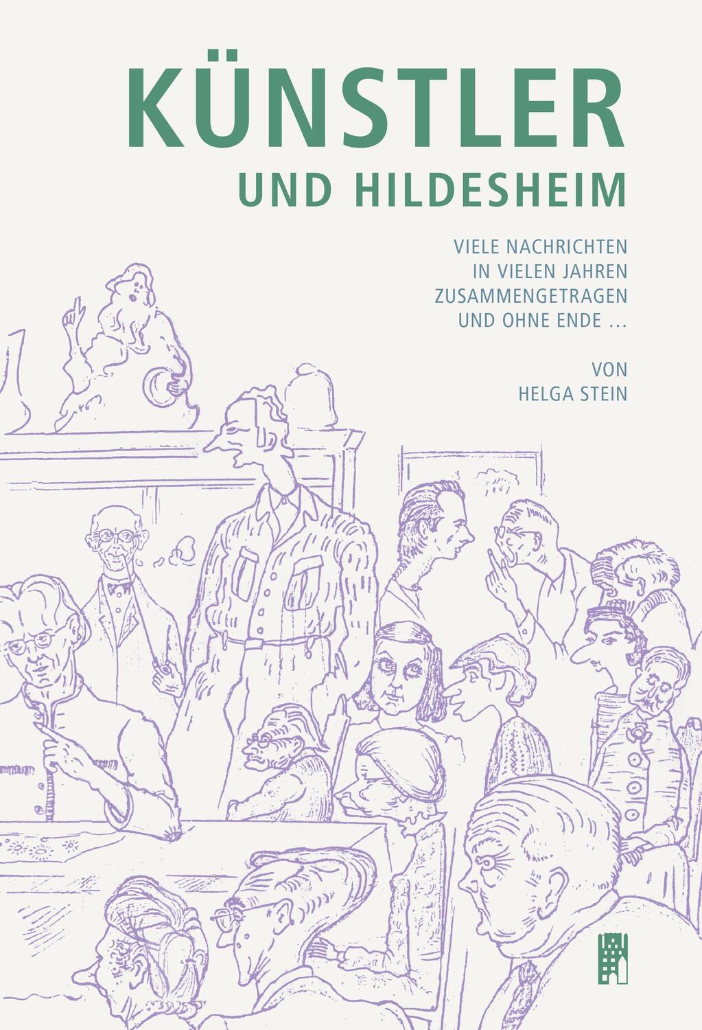Cover: 9783806788785 | Künstler und Hildesheim | Helga Stein | Buch | 408 S. | Deutsch | 2023