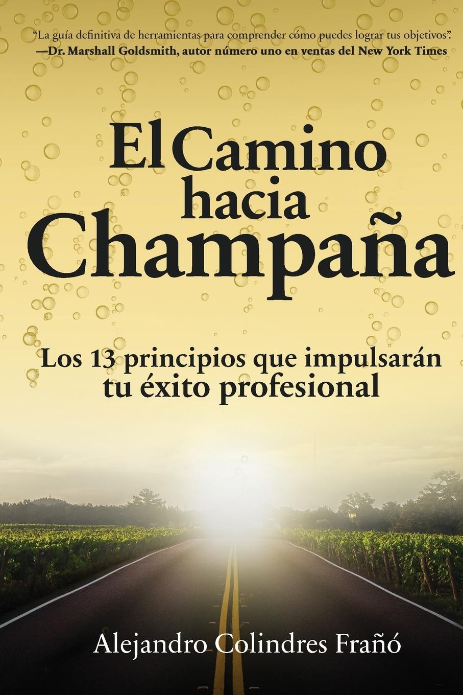 Cover: 9798989807925 | El camino hacia Champaña | Alejandro Colindres Frañó | Taschenbuch