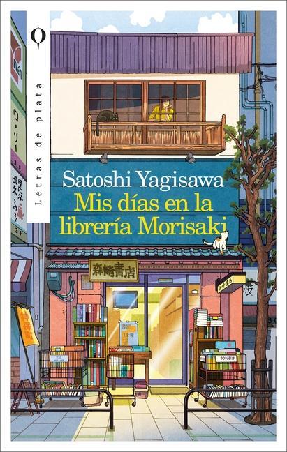 Cover: 9788492919161 | MIS Días En La Librería Morisaki | Satoshi Yagisawa | Taschenbuch