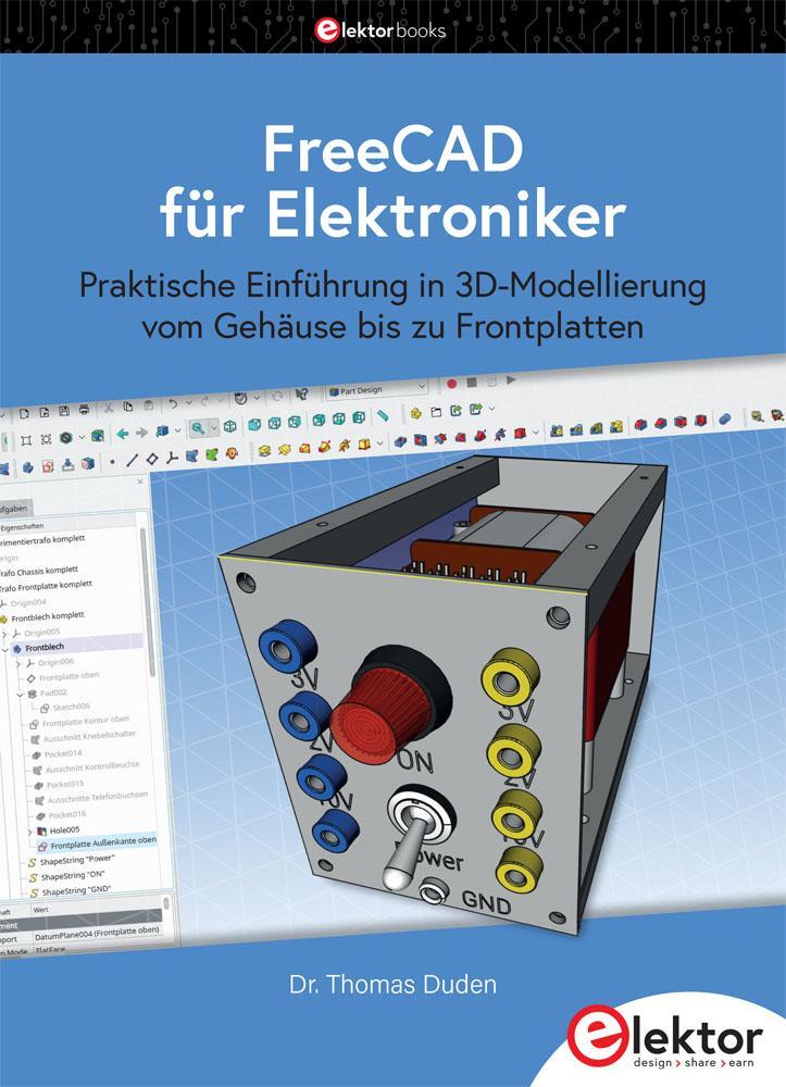 Cover: 9783895765438 | FreeCAD für Elektroniker | Thomas Duden | Taschenbuch | Deutsch | 2023