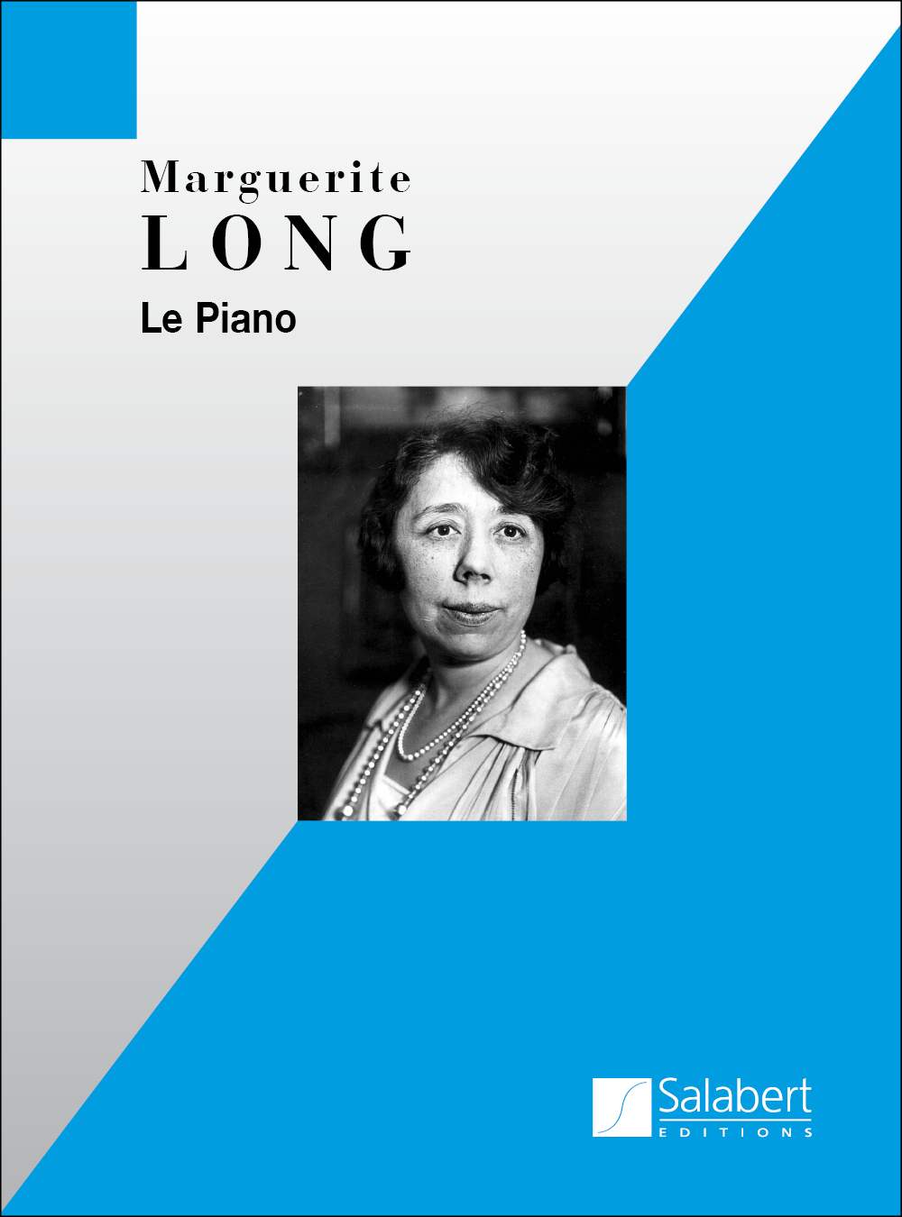 Cover: 9790048005785 | Le Piano | Marguerite Long | Buch | Editions Salabert