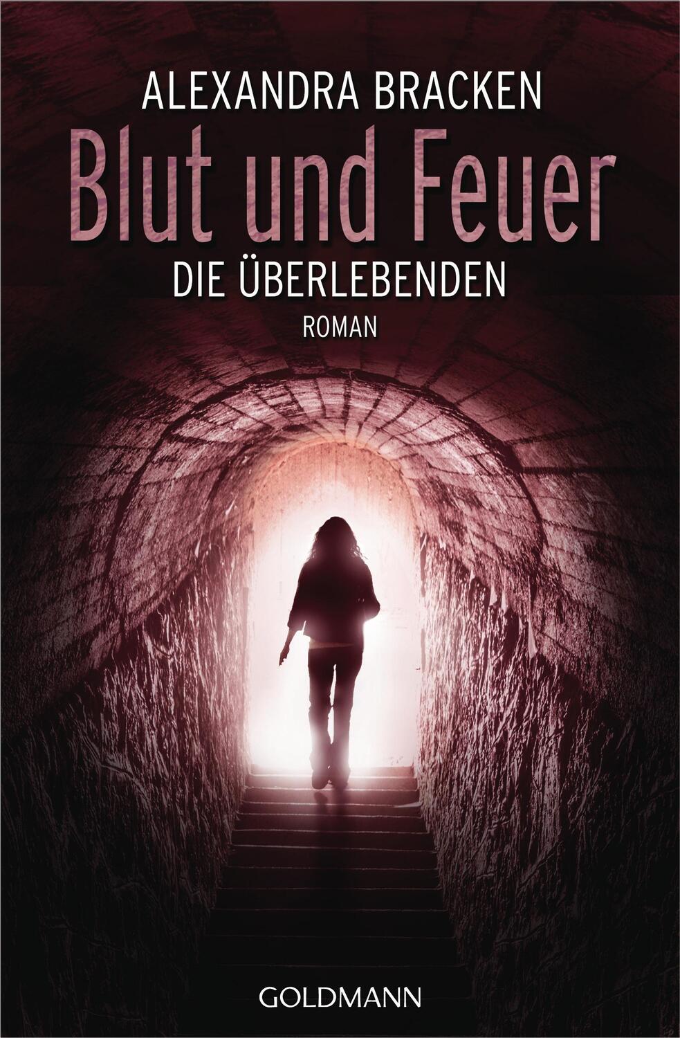 Cover: 9783442479108 | Blut und Feuer | Die Überlebenden 3 - Roman | Alexandra Bracken | Buch