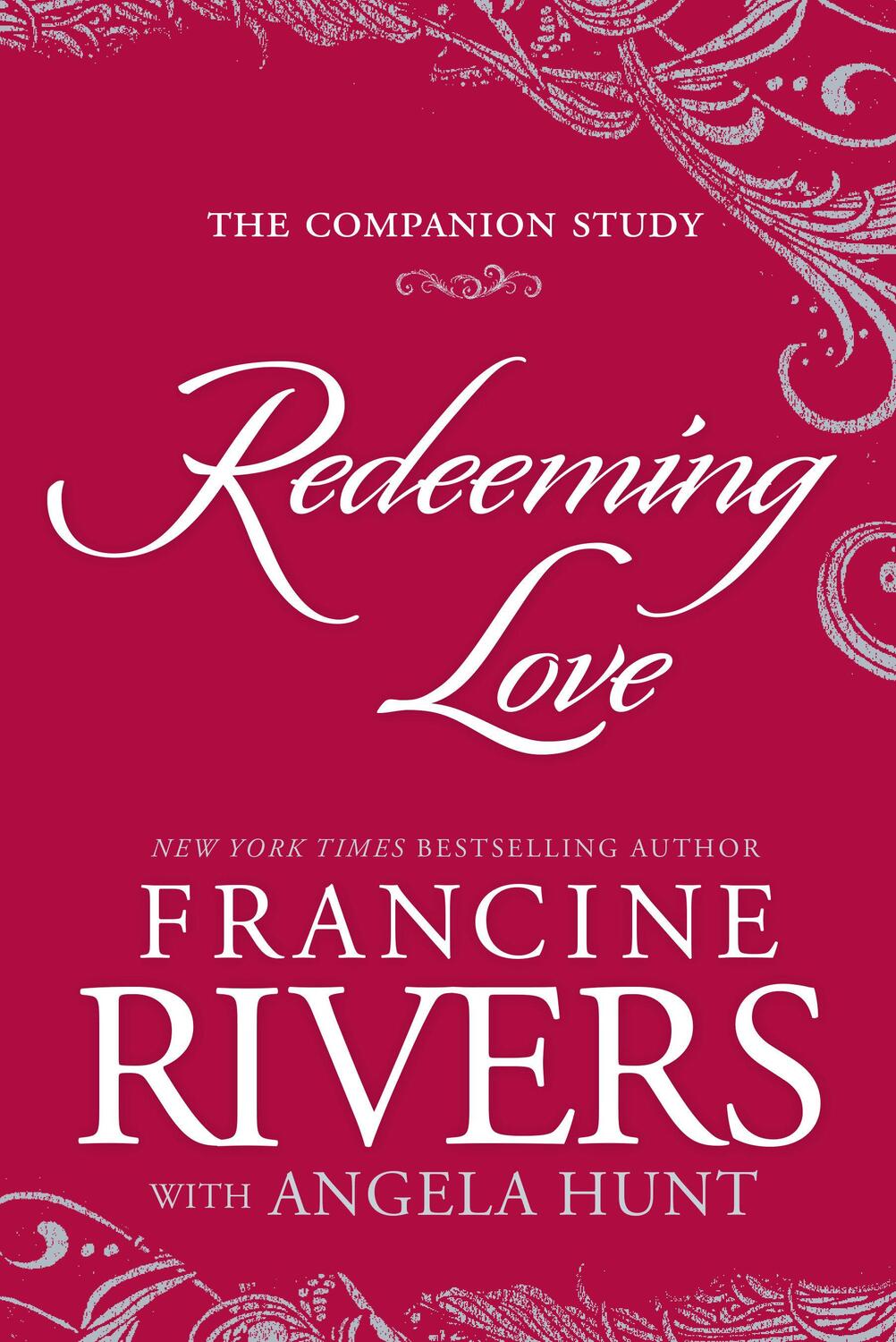 Cover: 9780525654360 | Redeeming Love: The Companion Study | Francine Rivers | Taschenbuch