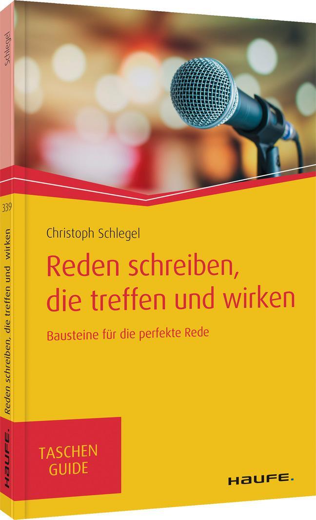 Cover: 9783648142547 | Reden schreiben, die treffen und wirken | Christoph Schlegel | Buch