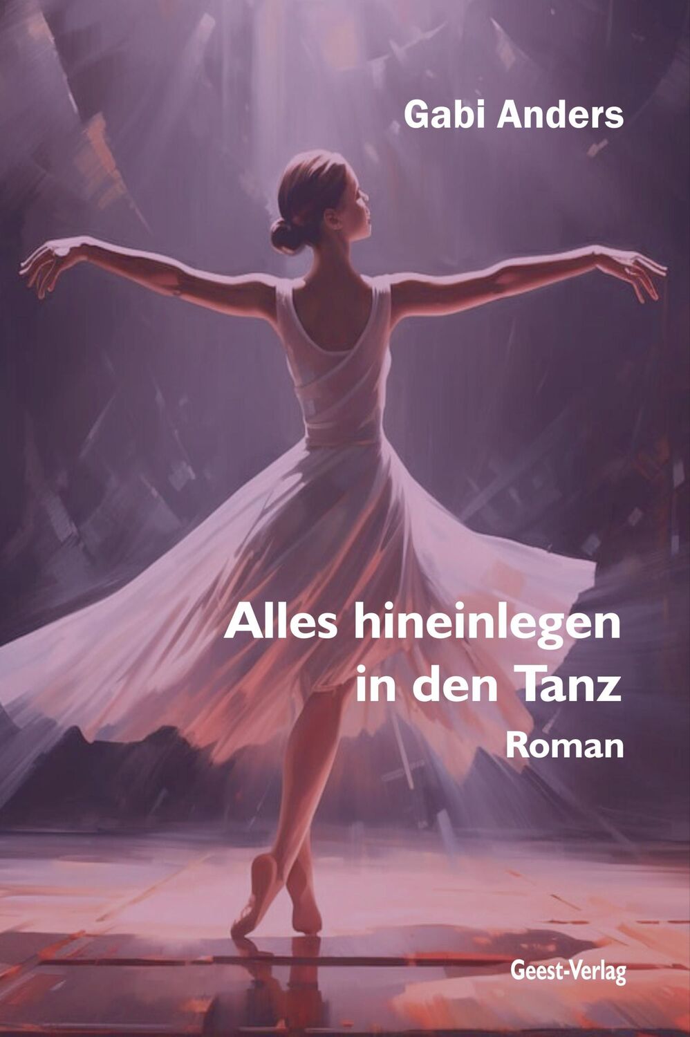 Cover: 9783866857650 | Alles hineinlegen in den Tanz | Roman | Gabi Anders | Taschenbuch