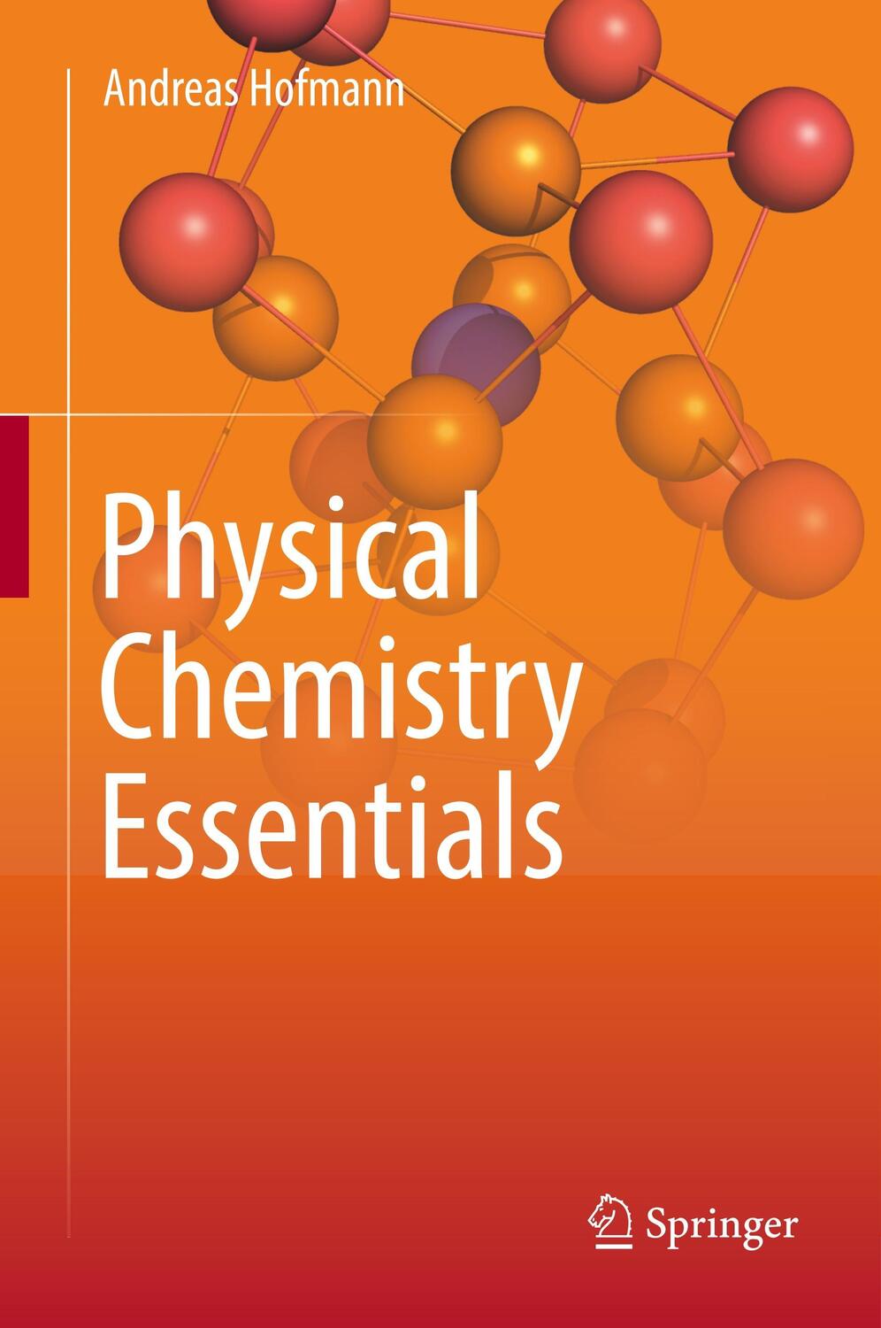 Cover: 9783319741666 | Physical Chemistry Essentials | Andreas Hofmann | Buch | Englisch