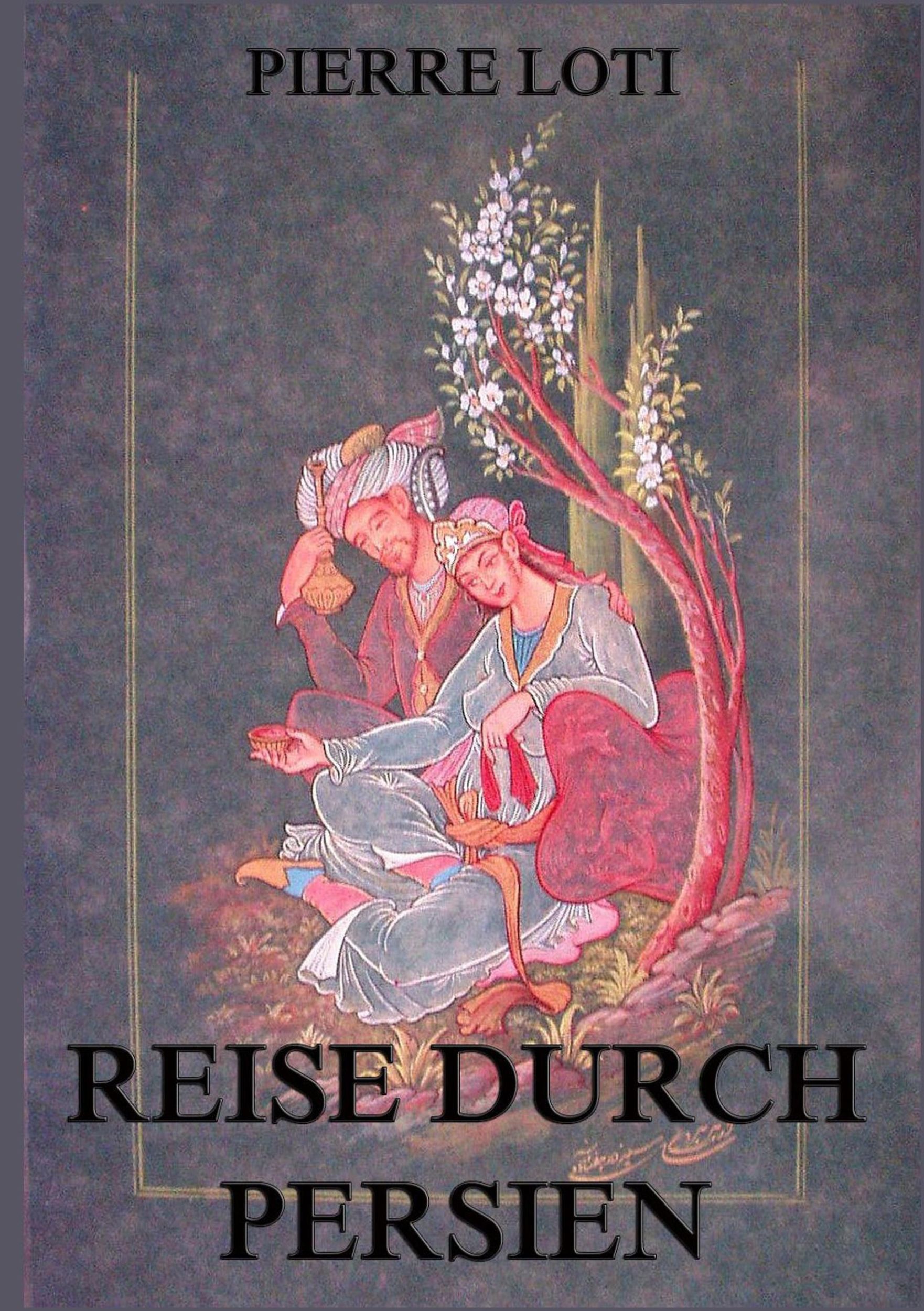 Cover: 9783849684167 | Reise durch Persien | Pierre Loti | Taschenbuch | Paperback | 176 S.