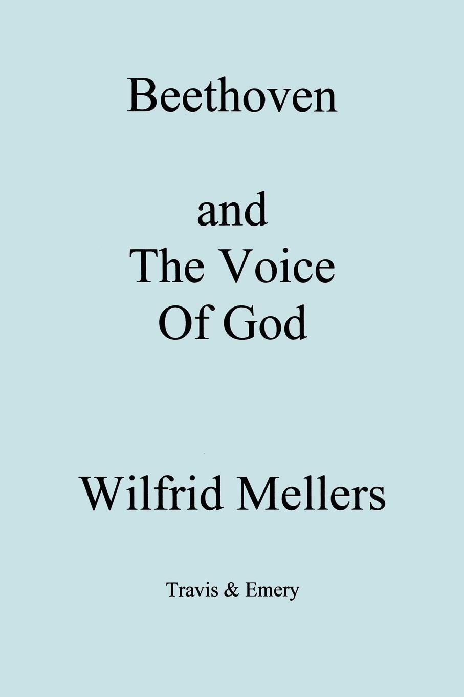Cover: 9781904331230 | Beethoven and the Voice of God | Wilfrid Mellers | Taschenbuch | 2007